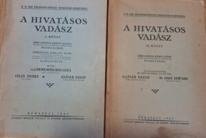 Nemeskéri Kiss Géza - A hivatásos vadász
