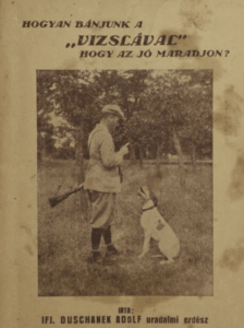 Duschanek Adolf - Hogyan bánjunk a vizslával hogy az jó maradjon?
