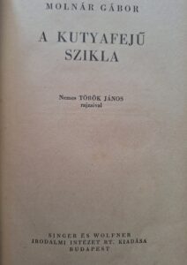 Molnár Gábor A kutyafejű szikla