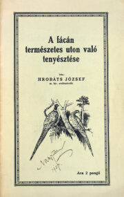 Hrobáts József - A fácán természetes úton való tenyésztése