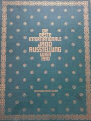 becsi vadaszati kiallitas.jpg elso 1910