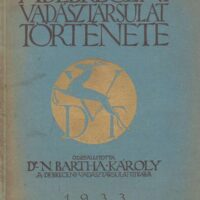 A Debreceni Vadásztársulat története