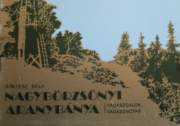 Soltész Béla - Nagybörzsönyi aranybánya - Vadászdalok, vadásznóták
