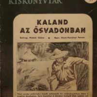 Molnár Gábor - Kaland az ősvadonban