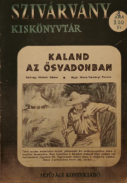 Molnár Gábor - Kaland az ősvadonban