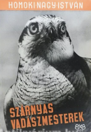 Szárnyas vadászmesterek