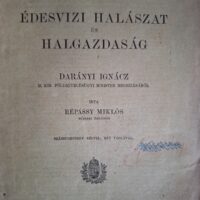 Répássy Miklós - Édesvizi halászat és halgazdaság