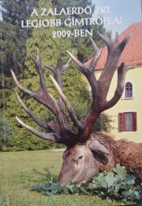 A Zalaerdő Rt. legjobb gímtrófeái 2009-ben