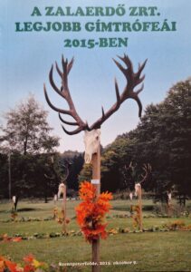 A Zalaerdő Rt. legjobb gímtrófeái 2015-ben